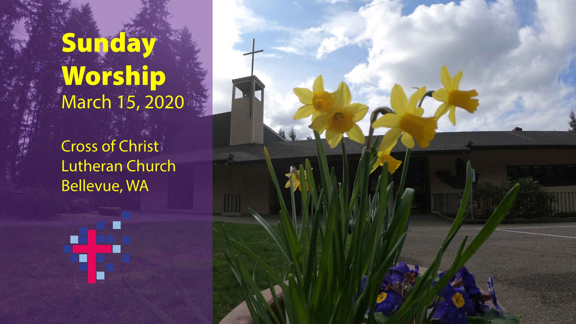 Lent 2020 Worship, March 15th, 2020